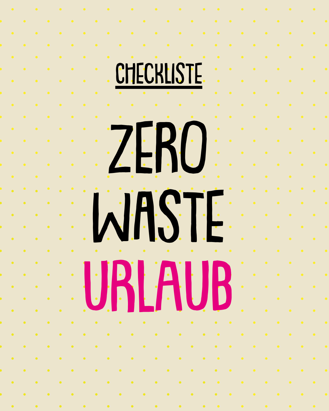 Titelbild: „Checkliste Zero-Waste-Urlaub“