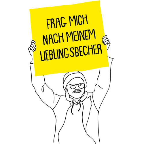 Illustration einer Person, die ein Schild mit der Aufschrift hochhält: „Frag mich nach meinem Lieblingsbecher“