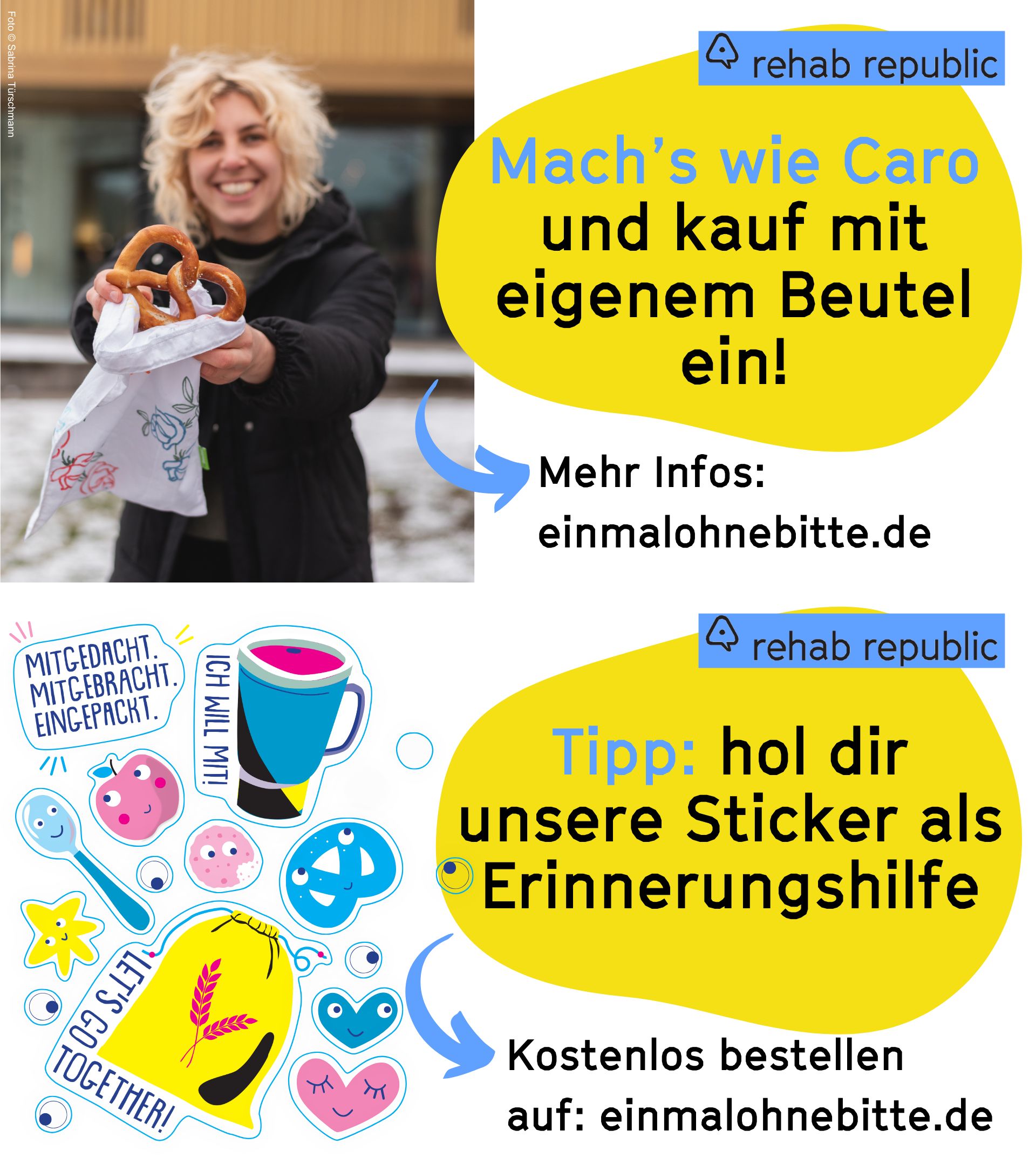 Zwei Folien mit Text „Mach’s wie Caro und kauf mit eigenem Beutel ein!“ und „Tipp: hol dir unsere Sticker als Erinnerungshilfe“ sowie Verweis auf die Website „einmalohnebitte.de“