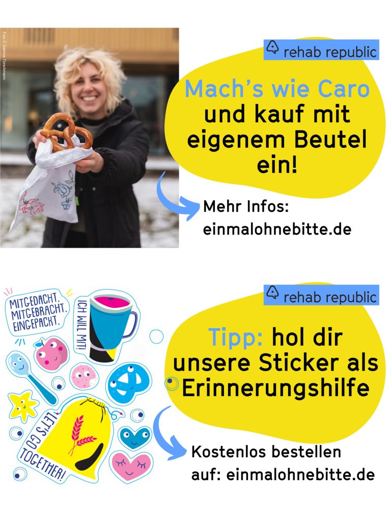 Zwei Folien mit Text „Mach’s wie Caro und kauf mit eigenem Beutel ein!“ und „Tipp: hol dir unsere Sticker als Erinnerungshilfe“ sowie Verweis auf die Website „einmalohnebitte.de“